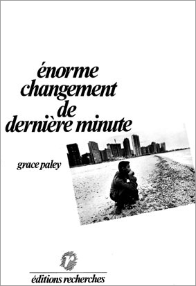 Couverture de Énorme changement de dernière minute, Nouvelles par Paley (Grace)