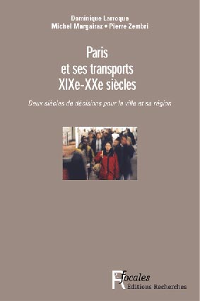 Paris et ses transports XIXe-XXe siècles